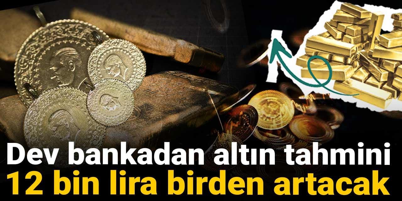 dev bankadan altin tahmini 12 bin lira birden artacak NFwMOTRr